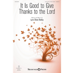 It Is Good to Give Thanks to the Lord