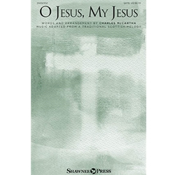 O Jesus, My Jesus