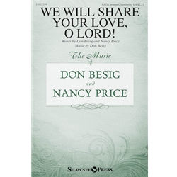 We Will Share Your Love, O Lord!