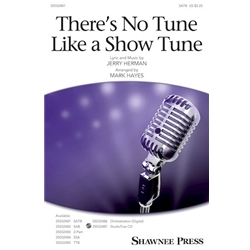 There's No Tune Like a Show Tune
