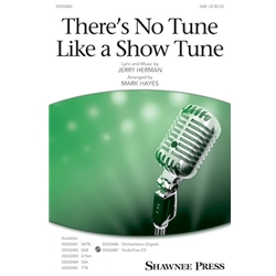 There's No Tune Like a Show Tune