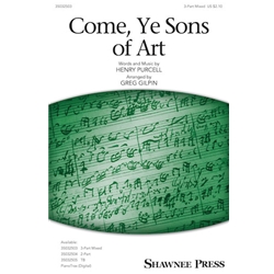 Come, Ye Sons of Art