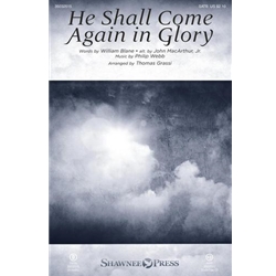 He Shall Come Again in Glory