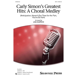Carly Simon's Greatest Hits: A Choral Medley