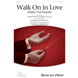Walk On in Love<br>(Parez Vos Fronts)