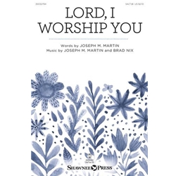 Lord, I Worship You
