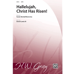 Hallelujah, Christ Has Risen!