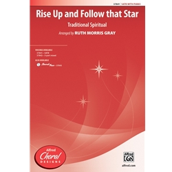 Rise Up and Follow That Star