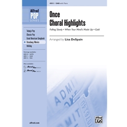 Once<br>Choral Highlights