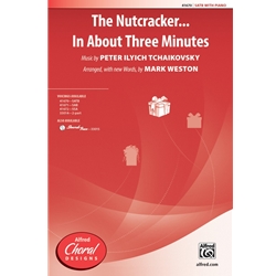 The Nutcracker...<br>In About Three Minutes