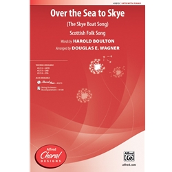 Over the Sea to Skye<br>(The Skye Boat Song)