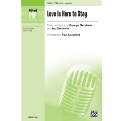 Love Is Here to Stay