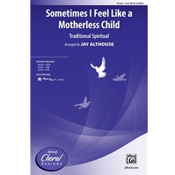 Sometimes I Feel Like a Motherless Child