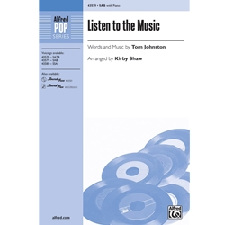 Listen to the Music