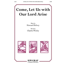 Come, Let Us with Our Lord Arise
