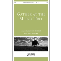 Gather at the Mercy Tree