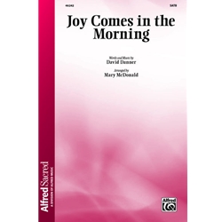 Joy Comes in the Morning