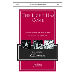 The Light Has Come