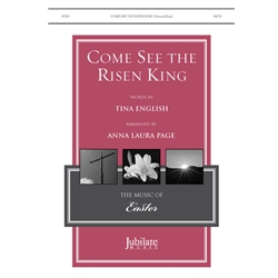 Come, See the Risen King!