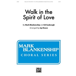 Walk in the Spirit of Love