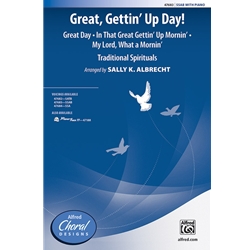 Great, Gettin' Up Day!