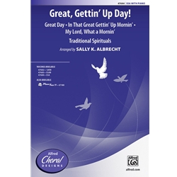 Great, Gettin' Up Day!