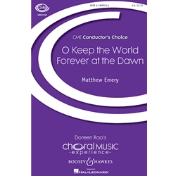O Keep the World Forever at the Dawn