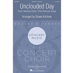 Unclouded Day<br>from <i>Heavenly Home: Three American Songs</i>