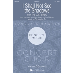 I Shall Not See the Shadows