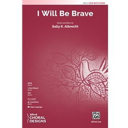 I Will Be Brave