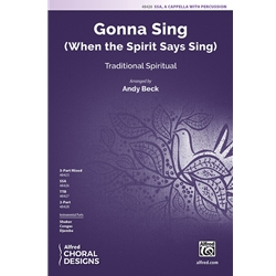 Gonna Sing<br>(When the Spirit Says Sing)