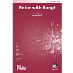 Enter with Song!