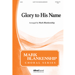 Glory to His Name