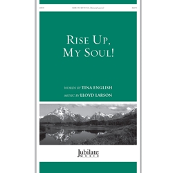 Rise Up, My Soul!