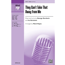 They Can't Take That Away from Me