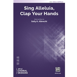 Sing Alleluia, Clap Your Hands