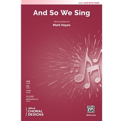 And So We Sing