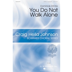 You Do Not Walk Alone