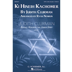 Ki Hineih Kachomer<br>(Honor the Covenant)
