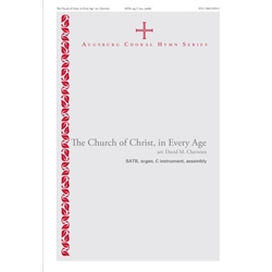 The Church of Christ, in Every Age