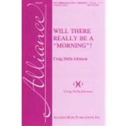 Will There Really Be A Morning? - 2-Part Treble