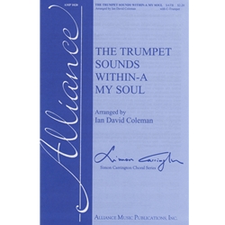 The Trumpet Sounds Within-a My Soul