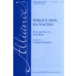 Porque Dios Ha Nacido - SATB - Rubi/Chavarria