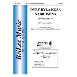 Dyby Byla Kosa Nabróšená<br>(The Slighted Heart)