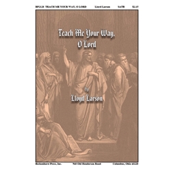 Teach Me Your Way, O Lord