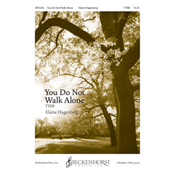 You Do Not Walk Alone