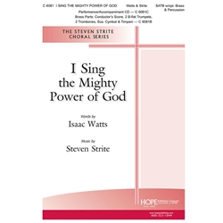 I Sing the Mighty Power of God