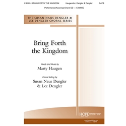 Bring Forth the Kingdom
