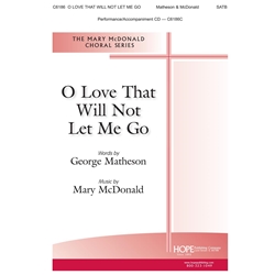 O Love That Will Not Let Me Go