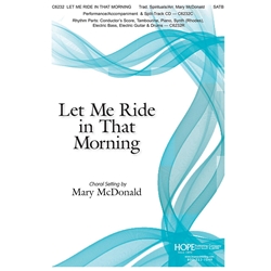 Let Me Ride in That Morning